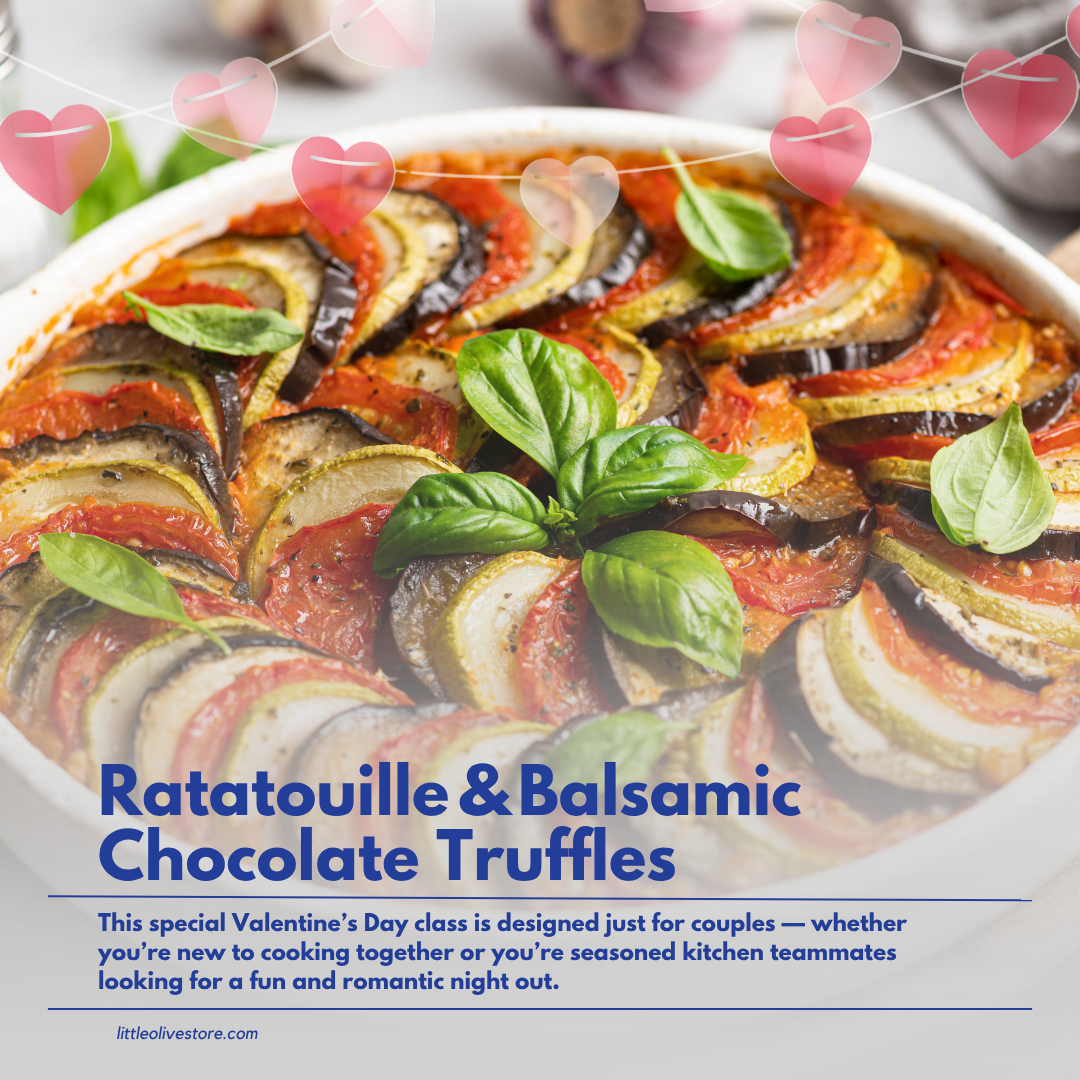 Cooking in Love! Ratatouille & Balsamic Chocolate Truffles
