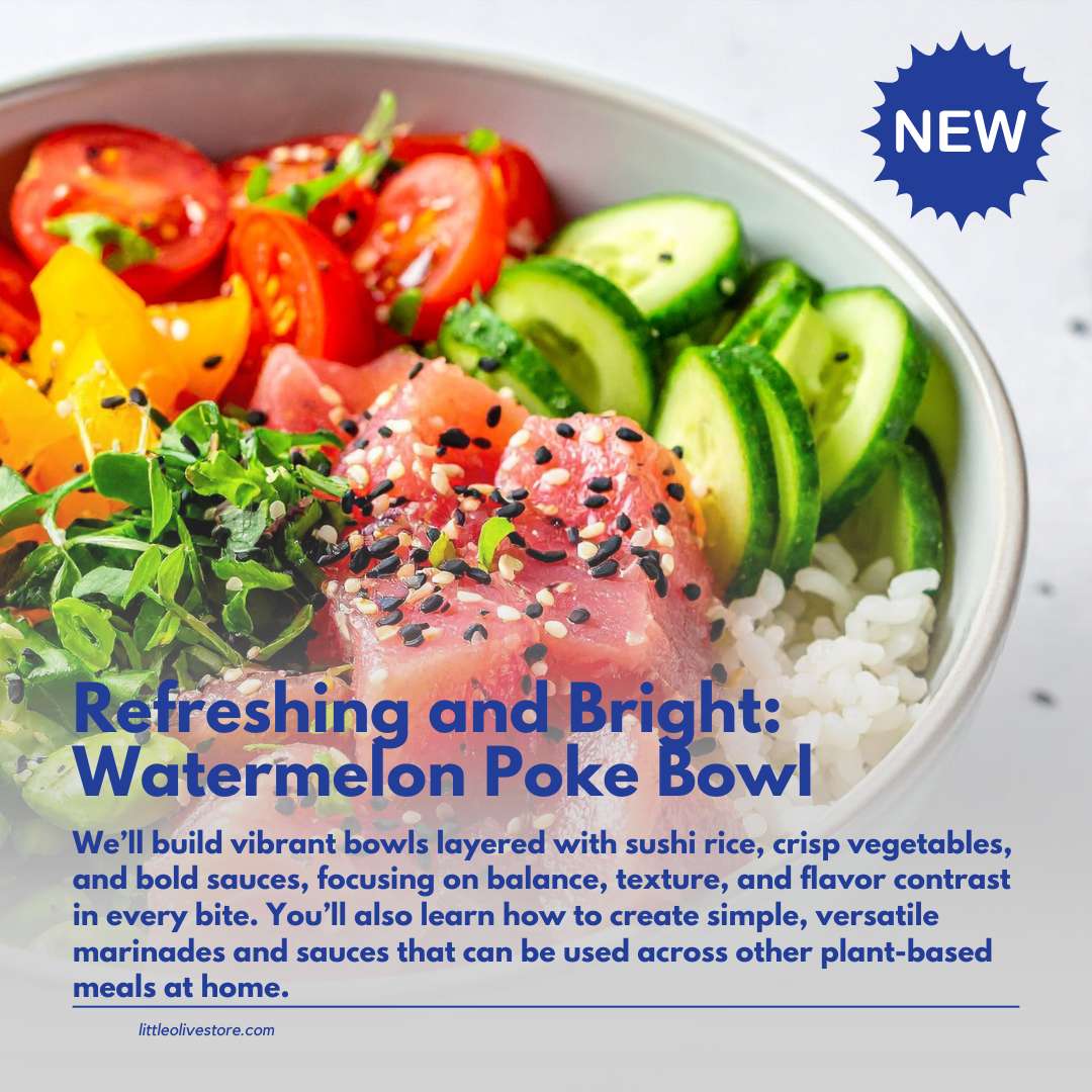New: Watermelon Poke Bowl + upgrade your marinades!
