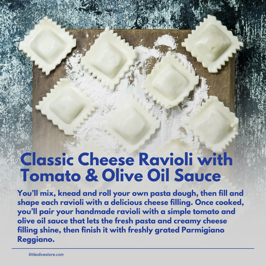 Classic Cheese Ravioli with Tomato & Olive Oil Sauce