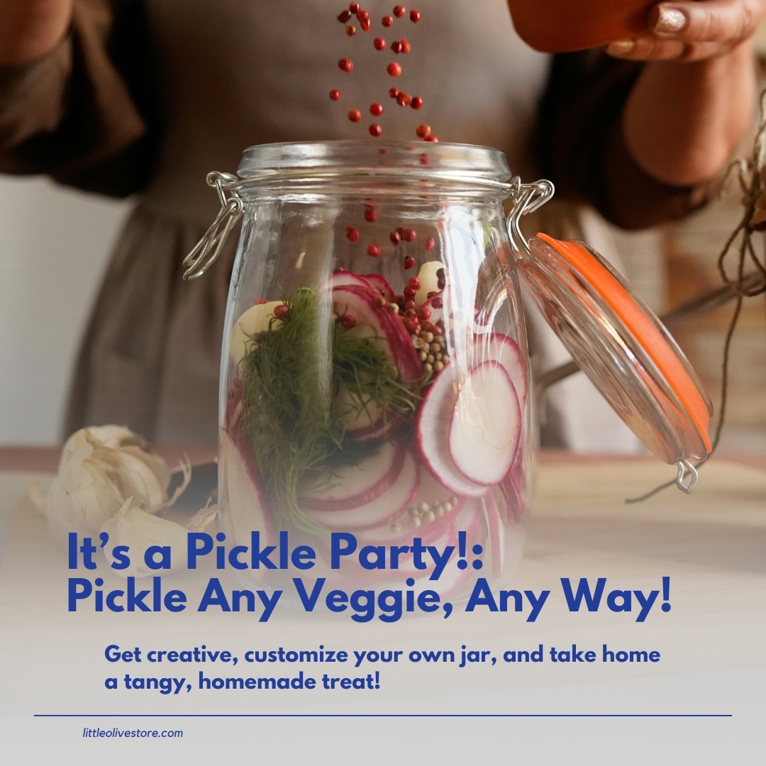 Pickle Party: Pickle Your Way to Flavor - Saturday at 3 -
