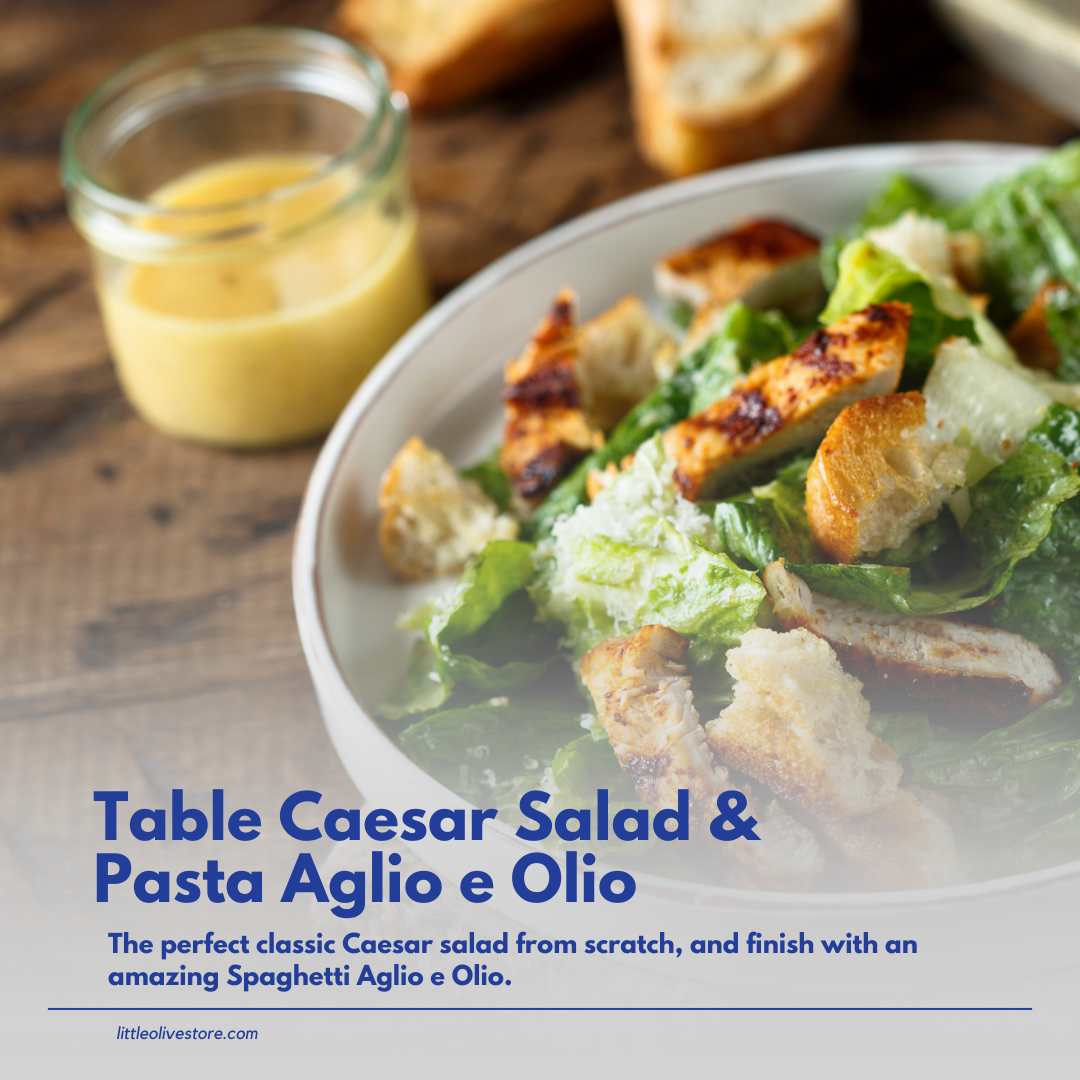 Table Caesar Salad & Pasta Aglio e Olio